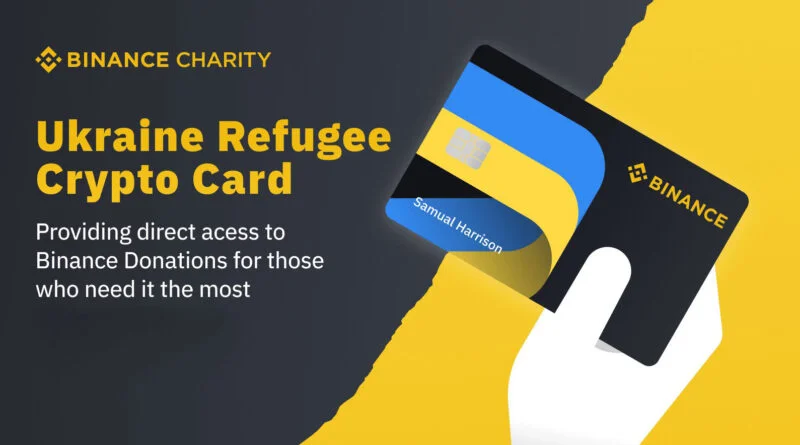 Binance запустил криптокарту беженца для украинцев, вынужденных покинуть Украину